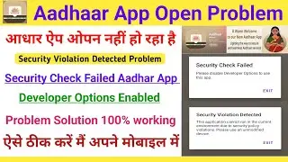 Security Violation Detected | Security check failed please disable developer options to use this app