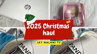 MY 2025 CHRISTMAS HAUL | Jay Nalani Tv