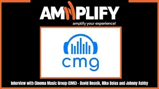 Dave interviews David Resnik, Niko Bolas and Johnny Ashby from Cinema Music Group (CMG)
