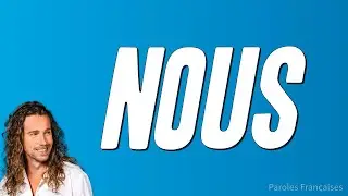 Julien Doré - Nous (Paroles)