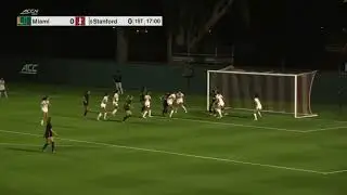 #7 Stanford 1-0 Miami | ACC | NCAA Women's Soccer 2024
