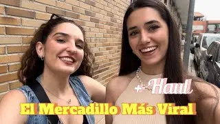 Visitamos el MERCADILLO más VIRAL + HAUL | Claudia García