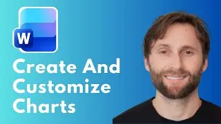 How to Create and Customize Charts in Microsoft Word [Full Guide 2026]