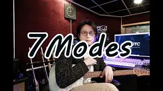7 Modes (Must learn) = 7 Unique Sounds on guitar
