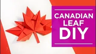 How to Make Maple Leaf, Canadian Maple Leaf, Canadian Flag