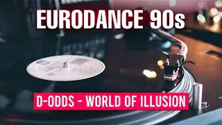 D-Odds feat. Kassandra - World Of Illusion (Extended Mix) 1996 RARE EURODANCE DANCE ANNI 90