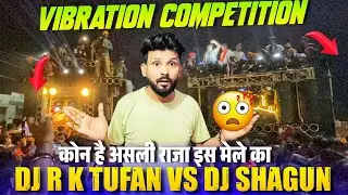 DJ R K Tufaan VS DJ SHAGUN MORADABAD KAWAD YATRA 2025 Most Khatrnak Competition 