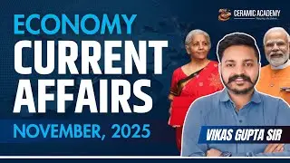 Economy Current Affairs November 2025 | November Current Affairs 2025 | Vikas Gupta Sir