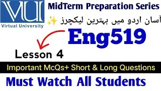 Eng519 Lesson 4/Eng519 MidTerm Preparation 2025/Eng519 Midterm Short lecture