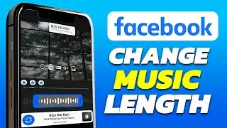 How To Change Music Length On Facebook Post/Story