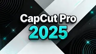 CAPCUT PRO CRACK 2025 / FREE DOWNLOAD CAPCUT PRO PC AND MAC