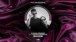PULSESSIONS 078 - Aldana Brunori B2B Gaston Angeloni