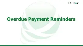 Create Overdue Payment Reminder Emails and Call Tasks with TaiRox CRM and Collections