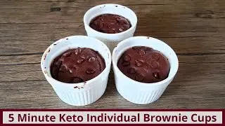 The Best 5 Minute Individual Keto Brownie Cups (Nut Free and Gluten Free)