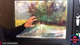 Layering a Pastel Landscape with Tom Christopher
