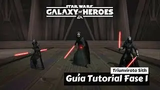 Gu&iacute;a Tutorial Fase 1 Triunvirato Sith | Star Wars: Galaxy of Heroes