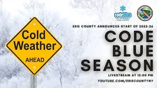 Erie County Announces Start of 2025-26 Code Blue Season