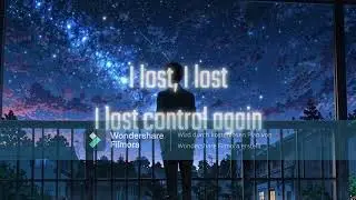 [Nightcore] Lost Control - Alan Walker ft. Sorana (Lyrics)