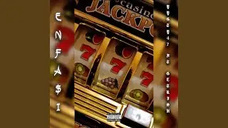ENFA$i (feat. Getrish)