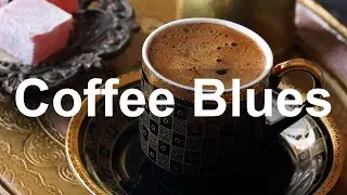 Coffee Blues - Timeless Slow Blues and Rock Music to Relax
