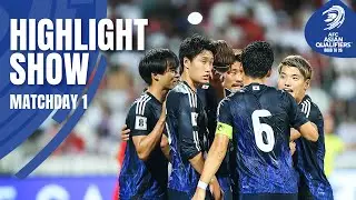 Spectacular Plays in the Opener! | Highlight Show &ndash; Matchday 1 | AFC Asian Qualifiers&trade; Road to 26