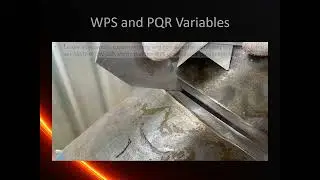 ASME IX Explained &mdash; How Welding Procedure Qualification Works WPS & PQR