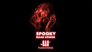 Pianoverse - Spooky #pianoverse #piano #spooky #composition #owncomposition