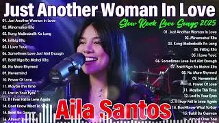 Aila Santos Tagalog Love Song | Aila Santos Cover Slow Rock Love Song | Just Another Woman In Love