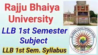 Rajju Bhaiya University LLB 1st Semester Subject | Rajju Bhaiya University LLB 1st Semester Syllabus