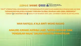 INPAC 2025: WAN RAFIQUL A'ALA BINTI MOHD RASHID - HALAL/SYARIAH - MALAY