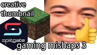 gaming mishaps [3]