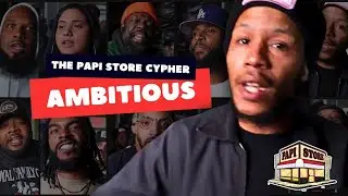 Ambitious | The Papi Store PHL Cypher Vol. 4