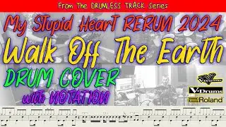 #194 My Stupid Heart - Walk Off The Earth 2024 Rerun Drum Cover with Sheet Music in 4K