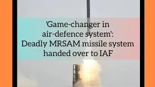 'Game-changer in air-defence system': Deadly MRSAM missile system handed over to IAF&nbsp;