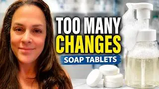 Why I went back to my Original Foaming Soap Tablets - with small tweaks. FREE RECIPE!