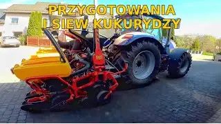 Przygotowania i siew kukurydzy