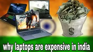 Why Laptops are Overpriced in India