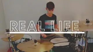 REAL LIFE--O`Bros // Drum Cover