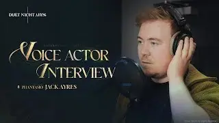 Duet Night Abyss - Voice Actor Interview | Phantasio &middot; Jack Ayres