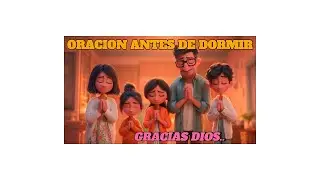 ORACION ANTES DE DORMIR