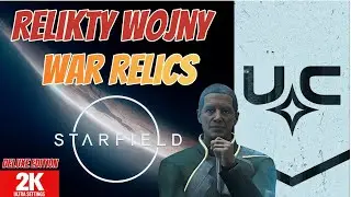 Starfield  Ultra settings -  Relikty wojny - War Relics