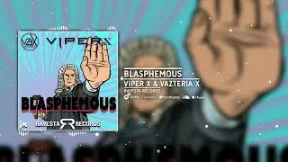 Blasphemous - Viper X , Vazteria X Collab