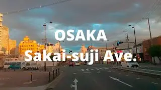 OSAKA JAPAN Drive St.&Ave. ④ Sakai-suji Ave.  2020 大阪 堺筋