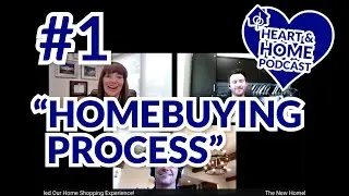 De Young Heart & Home Podcast, Episode #1: Homebuying 101, A Step-by-Step Guide!