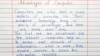 Write a short essay on Advantages of Computer | Essay Writing | English