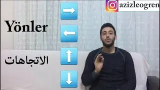تعلم في اللغه التركية | الاتجاهات | بشكل سهل جدااااااا