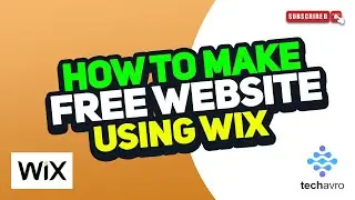 How to Make Free Website Using Wix 2025