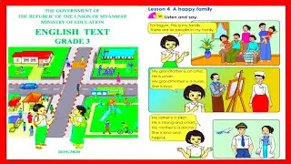 Grade 3 English Unit-1 Lesson-4 A happy family Myanmar new curriculum textbook explained Saya Riaz 