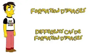 1ere - Formation d'images - Diff&eacute;rents cas de formation d'images