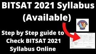BITSAT 2021 Syllabus (Available) - How to Check Birla Institute of Technology SAT 2021 Syllabus